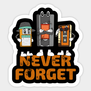 Never Forget Funny Vintage Retro VHS Sticker